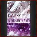Kameny a drahokamy.